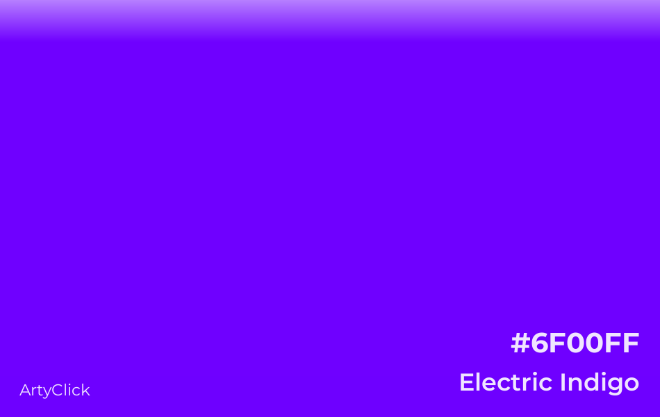 Electric Indigo #6F00FF