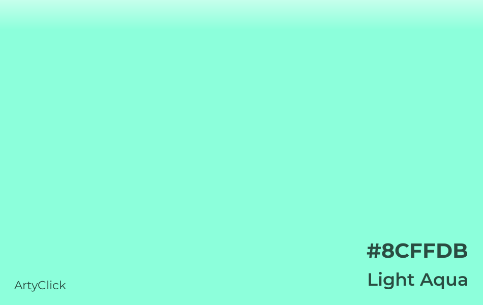 Light Aqua #8CFFDB