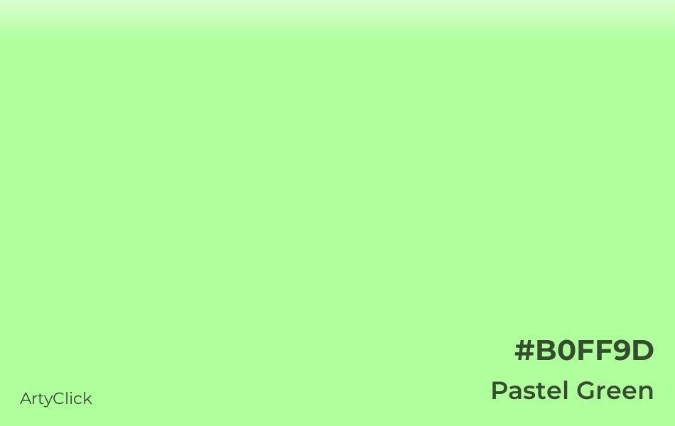 Pastel Green #B0FF9D